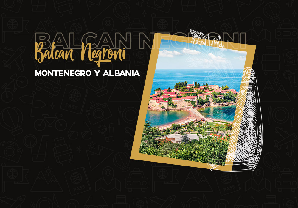 Cóctel Balcan Negroni: Montenegro y Albania
